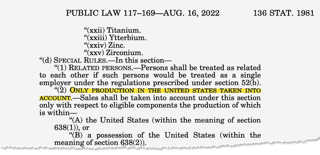 Inflation reduction act text mentioning clean-energy tax credits should only apply to sales of products made within the US.